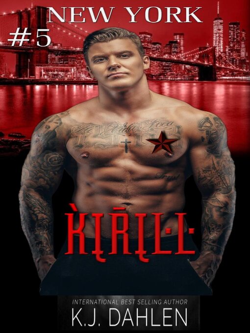 Title details for Kirill Bratva New York by Kj Dahlen - Available